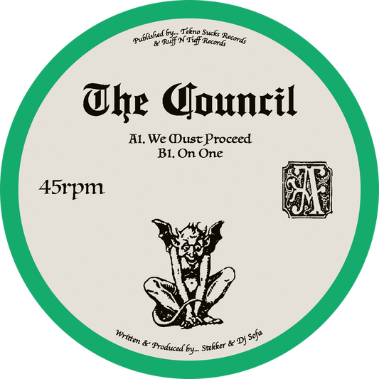 Label Art of The Council - We Must Proceed / On One, 12-inch black vinyl release on Ruff 'N Tuff