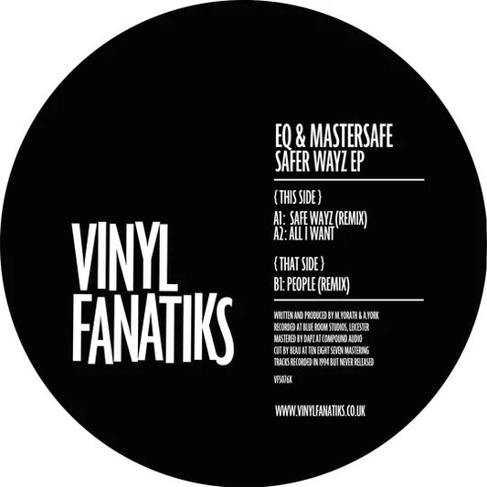 label art of EQ & Mastersafe - Safer Wayz EP - 12" Vinyl release on Vinyl Fanatiks
