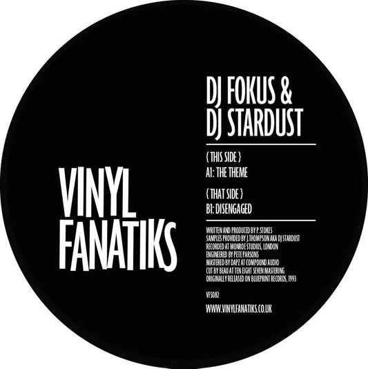 label art of DJ Fokus & DJ Stardust - The Theme / Disengaged - 12" vinyl release on Vinyl Fanatiks